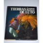 Tierras de luto. --- Planeta, 1976, Barcelona. 1ª edición. - mejor precio | unprecio.es