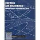 Espacio sin fronteras. Premio Ensayo 1998 (Reflexión sobre "la lectura" a partir del Arcipreste de Hita, Wilde, Borges, - mejor precio | unprecio.es