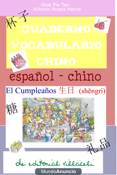 Cuadernillo para aprender chino de villaceli. EL CUMPLEAÑOS