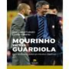 Mourinho versus Guardiola - mejor precio | unprecio.es