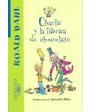 Charlie y la fábrica de chocolate. Traducción de V. Head. ---  Alfaguara, Biblioteca Juvenil nº15, 1982, Madrid. 4ªed.