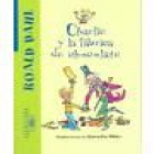 Charlie y la fábrica de chocolate. Traducción de V. Head. --- Alfaguara, Biblioteca Juvenil nº15, 1982, Madrid. 4ªed. - mejor precio | unprecio.es