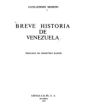 Breve historia de Venezuela. Prólogo de Demetrio Ramos. ---  Selecciones Austral nº68, 1979, Madrid.