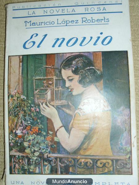 Vendo novela rosa de 1924. El Novio. Editorial Juventud