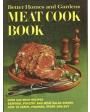 better homes and gardens meat cook book.- texto en inglés. ---  bantam books, 1974, new york.