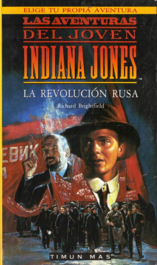 La revolución rusa (Las aventuras del joven Indiana Jones – Timun Mas)