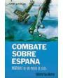 Memorias de un piloto de caza. Combate sobre España. ---  Editorial San Martín, 1982, Madrid.