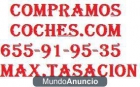 COMPRAMOS SU VEHICULO AL CONTADO EN EFECTIVO-MAXIMA TASACION 655 919 535 - mejor precio | unprecio.es