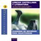 Cuaderno de Recursos para Selectividad. Lengua castellana y literatura 2 - mejor precio | unprecio.es
