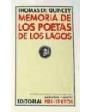 Memorias de los poetas de los Lagos. Selección, traducción y notas de Jordi Doce. (Se reúnen los ensayos que De Quincey
