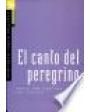 El canto del peregrino. Hacia una poética del exilio (Desde la Biblia a nuestro siglo XX, recorre la historia de la cult