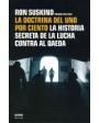 La doctrina del uno por ciento. La historia secreta de la lucha contra Al Qaeda. Traducción de Isabel Murillo Fort. ---