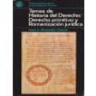 Temas de Historia del Derecho: Derecho primitivo y romanización jurídica. --- Universidad de Sevilla, 1981, Sevilla. - mejor precio | unprecio.es