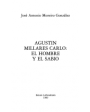 Agustín Millares Carlos: El hombre y el sabio. ---  Gobierno de Canarias, Viceconsejería de Cultura y Deporte, Col Clavi