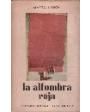 La alfombra roja. Novela. Cubierta de Baldessari. ---  Losada, Colección Novelistas de Nuestra Epoca, 1972, Buenos Aires