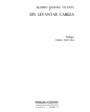 Sin levantar cabeza. ---  Editorial Magisterio Español, Colección Novelas y Cuentos nº208, 1977, Madrid.