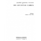 Sin levantar cabeza. --- Editorial Magisterio Español, Colección Novelas y Cuentos nº208, 1977, Madrid. - mejor precio | unprecio.es