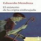 El misterio de la cripta embrujada de Eduardo Mendoza - mejor precio | unprecio.es