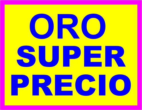 COMPRO ORO - ALICANTE - MURCIA - ALBACETE - VALENCIA - PAGAMOS LOS PRECIOS MÁS ALTOS.