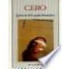 Cero. Novela. Prólogo y traducción de Cristina Peri Rossi. --- Montesinos, 1988, Barcelona. - mejor precio | unprecio.es