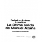 La última salida de Manuel Azaña. --- Planeta, colección Espejo de España , 1994, Barcelona. - mejor precio | unprecio.es