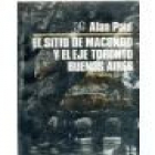 El sitio de Macondo y el eje Toronto-Buenos Aires. --- Fondo de Cultura Económica, 1982, México. 1ª edición. - mejor precio | unprecio.es