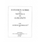 Estudios sobre la novela de Galdós. --- Ediciones José Porrúa Turanzas, 1978, Madrid. - mejor precio | unprecio.es