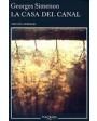 La casa del canal. Novela. Traducción de Javier Albiñana Serain. ---  Tusquets Editores, Colección Andanzas nº607, 2006,