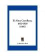 El alma castellana. (1600-1800). ---  Librería Internacional, 1900, Madrid. 1ª edición.
