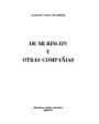 De mi rincón, y otras compañías. ---  Editorial Prensa Española, 1977, Madrid.