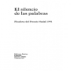 El silencio de las palabras. --- Destino nº669, 1991, Barcelona. 1ª edición. - mejor precio | unprecio.es