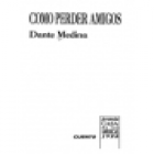 Cómo perder amigos. Cuento. --- Casa de las Américas, 1996, La Habana. - mejor precio | unprecio.es