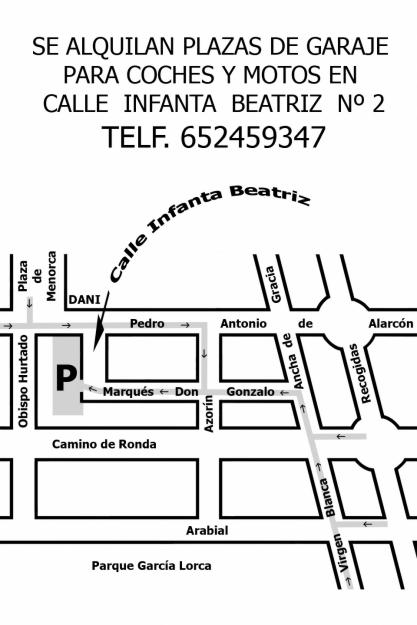 Alquilo plaza de garajen en zona Pedro Antonio Alarcon - Plaza Menorca