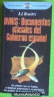 Ovnis: Documentos oficiales del gobierno español. Juan José Benítez. Realismo fantástico. Vol 169 - mejor precio | unprecio.es