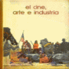 el cine, arte e industria. - mejor precio | unprecio.es