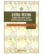 Entre textos. Estudios de literatura española (Desde Cervantes a la poesía actual). ---  Editorial Biblos, 1996, Buenos