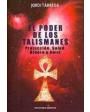 El poder de los talismanes. Cómo utilizarlo. ---  Daniel's Libros, 1987, Barcelona.