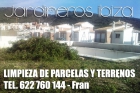 Limpieza De Parcelas Ibiza - mejor precio | unprecio.es