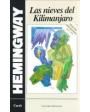 Las nieves del Kilimanjaro. ---  Biblioteca El Mundo, Colección Las Novelas del Verano nº4, 1998, Madrid.