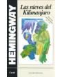 Las nieves del Kilimanjaro. ---  Biblioteca El Mundo, Colección Las Novelas del Verano nº4, 1998, Madrid.