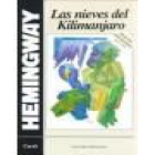 Las nieves del Kilimanjaro. --- Biblioteca El Mundo, Colección Las Novelas del Verano nº4, 1998, Madrid. - mejor precio | unprecio.es