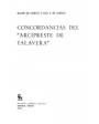 Concordancias del Arcipreste de Talavera. ---  Gredos, Textos nº11, 1978, Madrid.