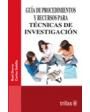 Guía de procedimientos y recursos para técnicas de investigación. ---  Trillas, Cursos Básicos para la Formación de Prof