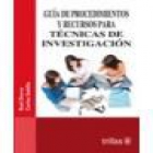 Guía de procedimientos y recursos para técnicas de investigación. --- Trillas, Cursos Básicos para la Formación de Prof - mejor precio | unprecio.es