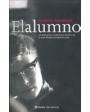 El alumno. Novela. Traducción de Josefina Meneses. ---  Planeta, 2001, Barcelona.