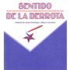 SENTIDO DE LA DERROTA. SELECCIÓN DE TEXTOS DE ESCRITORES ESPAÑOLES EXILIADOS EN CUBA (Poesía: Manuel Altolaguirre, José - mejor precio | unprecio.es