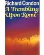 A trembling upon Rome.