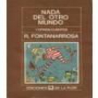 Nada del otro mundo y otros cuentos. --- Ediciones de la Flor, 1988, Buenos Aires. 3ªed. - mejor precio | unprecio.es