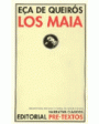 Los Maia. Episodios de la vida romántica (novela). Traducción, prólogo y notas de Jorge Gimeno. ---  Pre-Textos nº460, 2