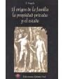 El origen de la familia, la propiedad privada y el estado. ---  Planeta, Obras Maestras del Pensamiento Contemporáneo, 1